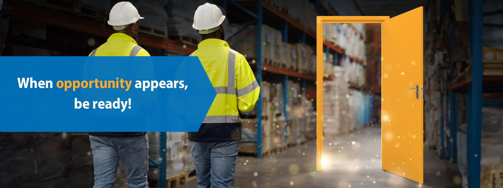 Two warehouse workers in white hard hats and high-visibility yellow safety vests stand with their backs to the camera, facing a glowing golden doorway that opens to a bright warehouse space filled with storage racks. Sparkling light particles emanate from the doorway. Overlay text reads 